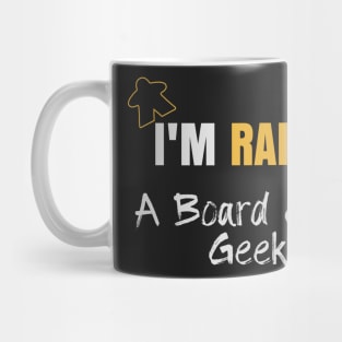 I'm Raising A Board Game Geek - Board Game Inspired Graphic - Tabletop Gaming  - Parent Mug